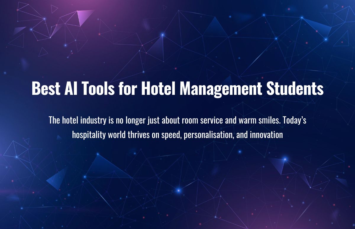 Best AI Tools for Hotel Management Students